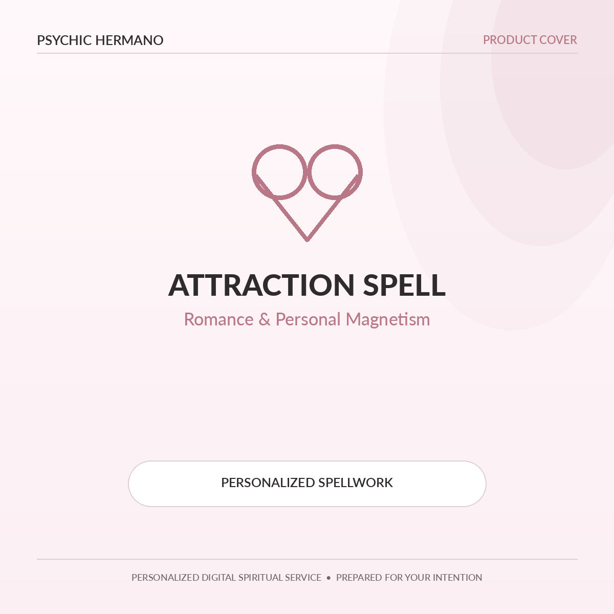 Attraction Spell by Psychic Hermano – Romance & Personal Magnetism