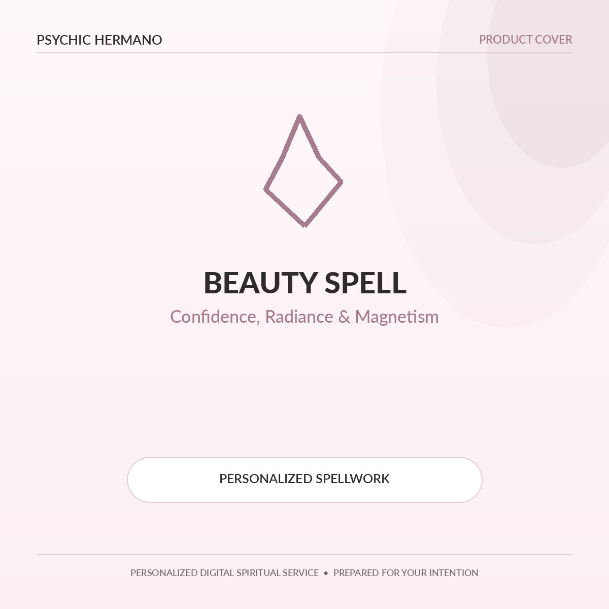Beauty Spell by Psychic Hermano – Confidence, Radiance & Magnetism