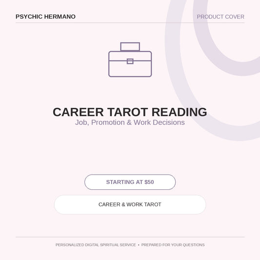 Career Tarot Reading by Psychic Hermano – Job, Promotion & Work Decisions