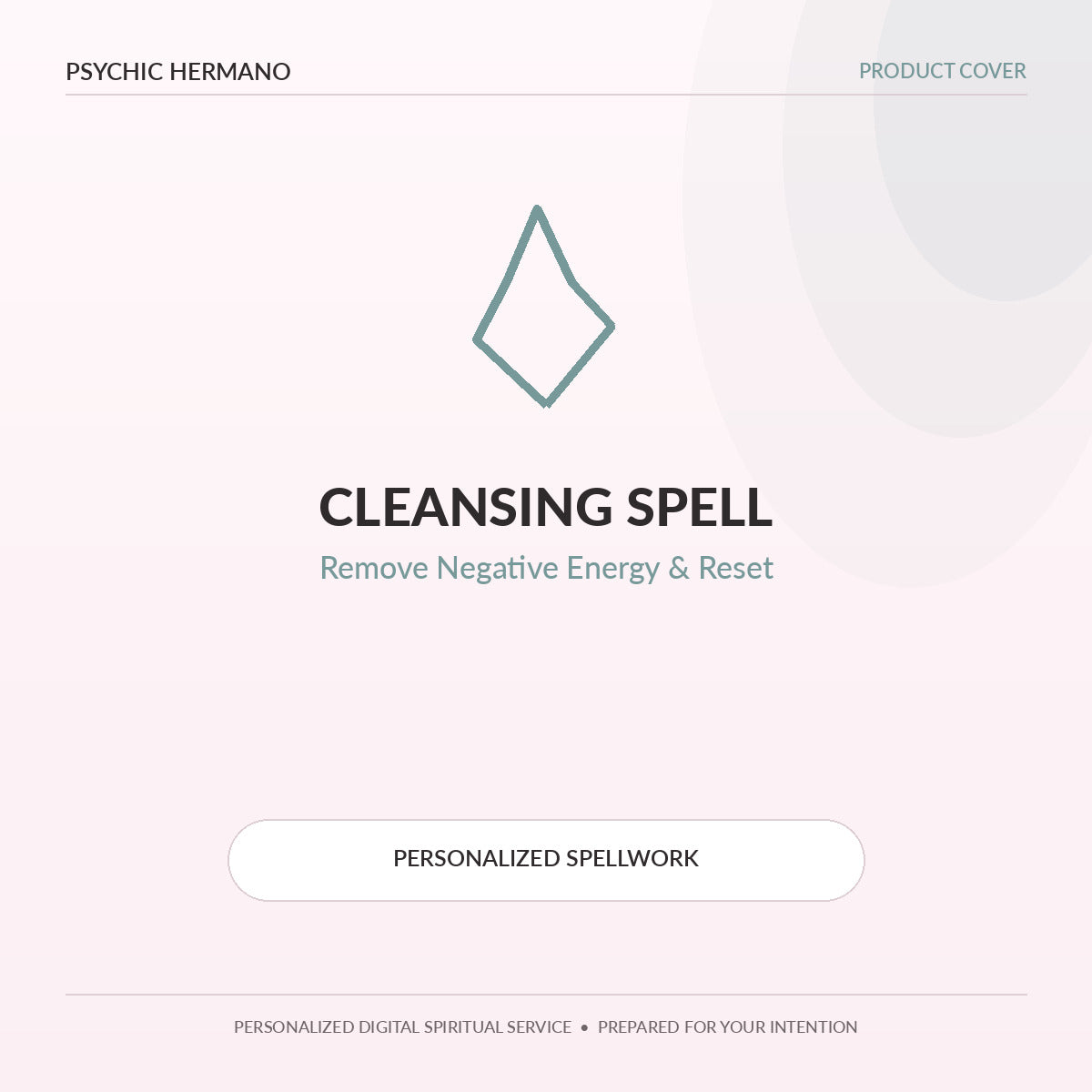 Cleansing Spell by Psychic Hermano – Remove Negative Energy & Reset