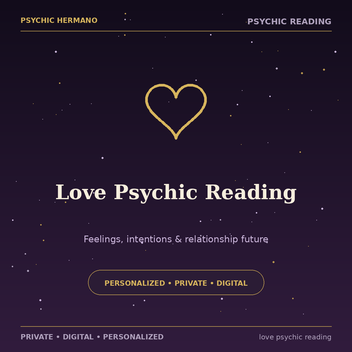 Love Psychic Reading for feelings, intentions and relationship future