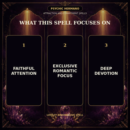 loyalty binding love spell focus and benefits