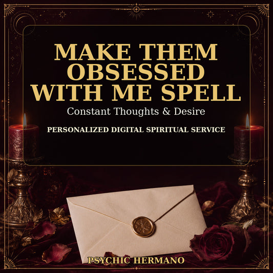Make Them Obsessed With Me Spell | Constant Thoughts & Desire — cover