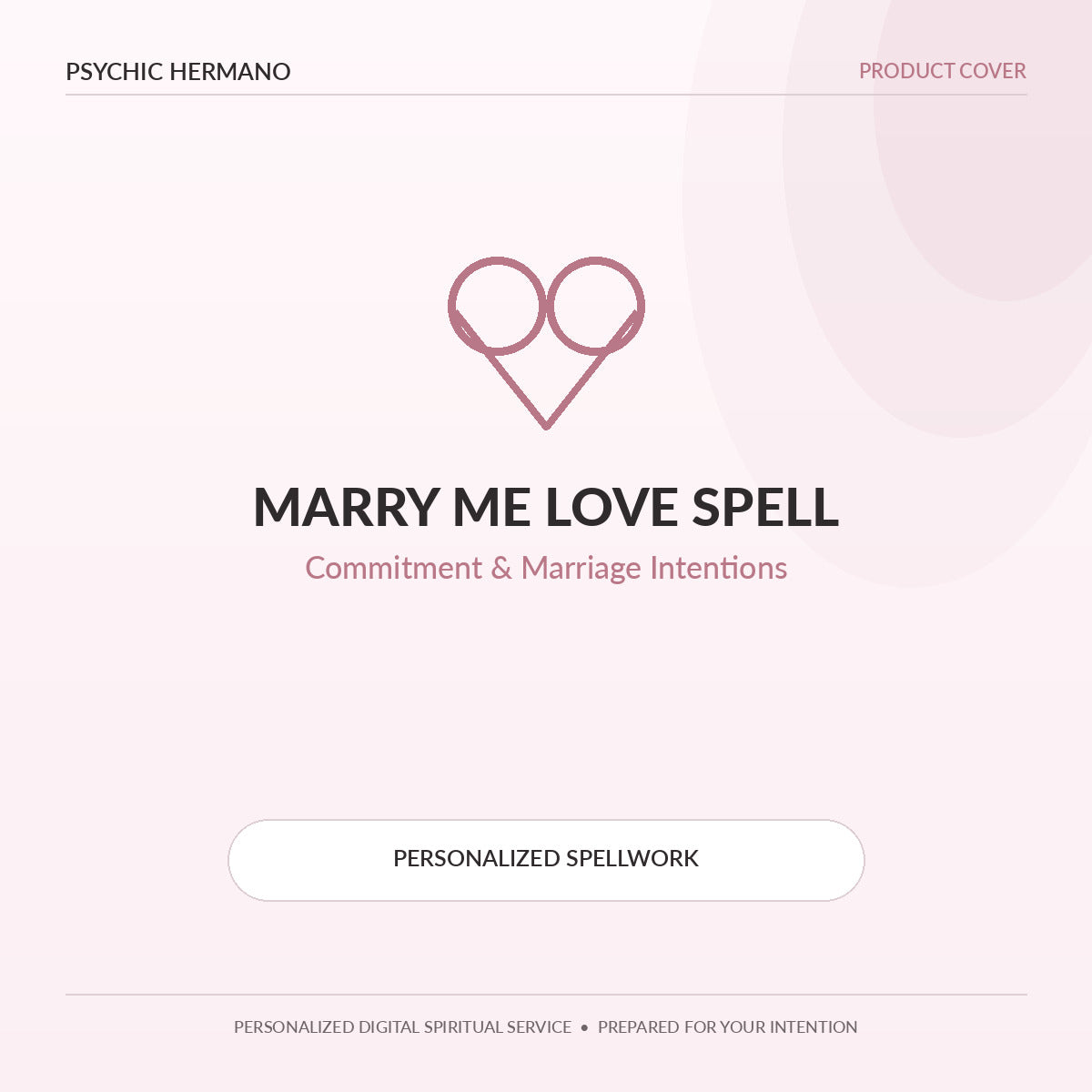 Marry Me Love Spell by Psychic Hermano – Commitment and Marriage Intentions