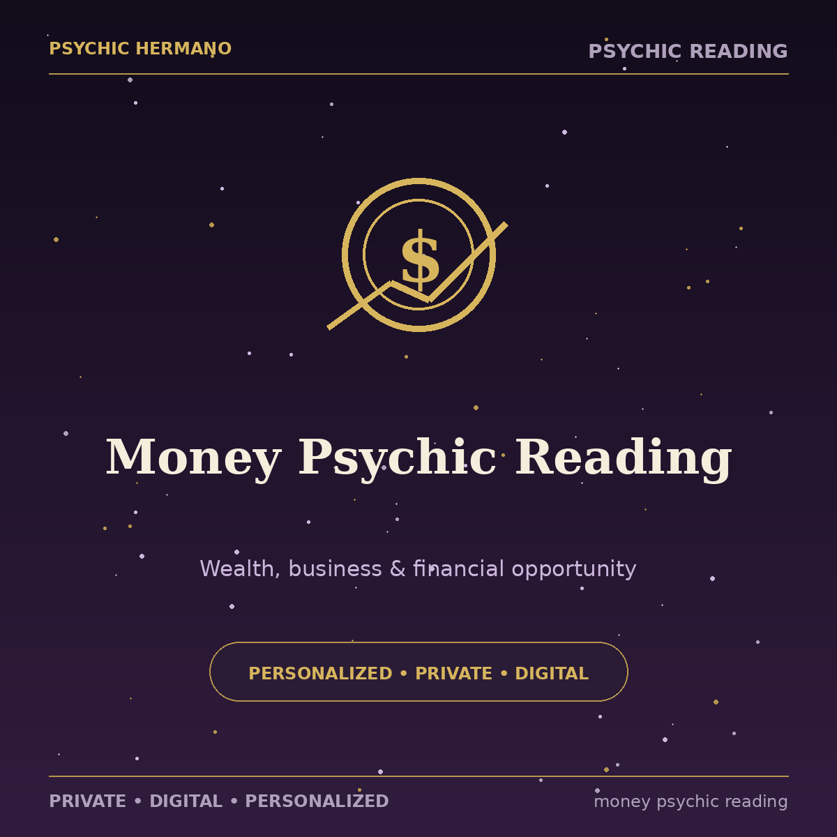 Money Psychic Reading for wealth, business and financial opportunity