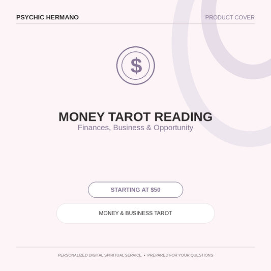 Money Tarot Reading by Psychic Hermano – Finances, Business & Opportunity