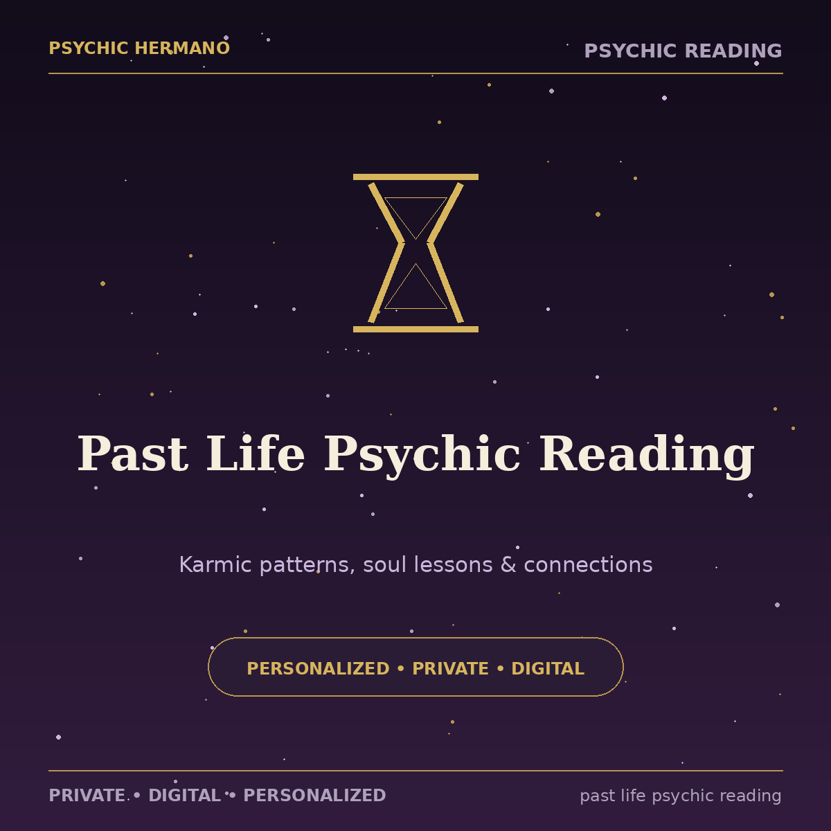 Past Life Psychic Reading for karmic patterns, soul lessons and connections