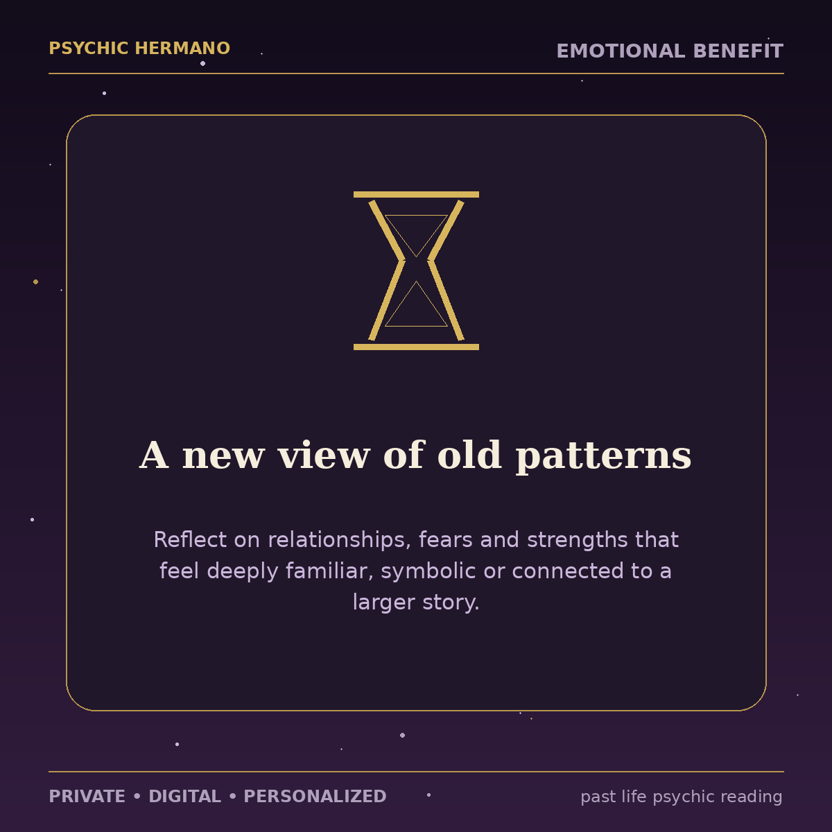 Past Life Psychic Reading emotional benefit — a new view of old patterns