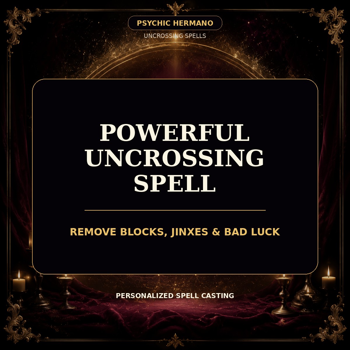 powerful uncrossing spell personalized digital service