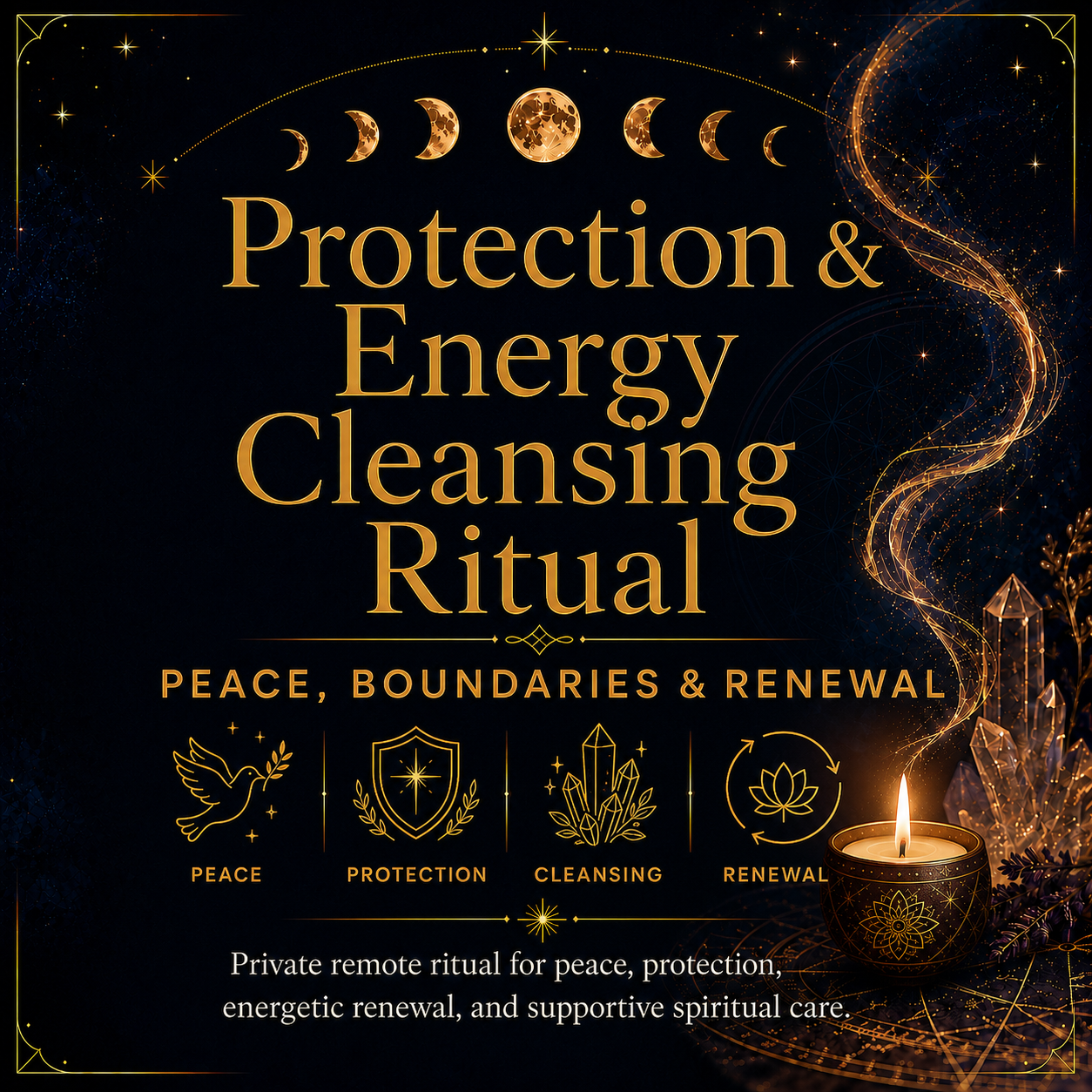 Protection and Energy Cleansing Ritual for peace boundaries and renewal