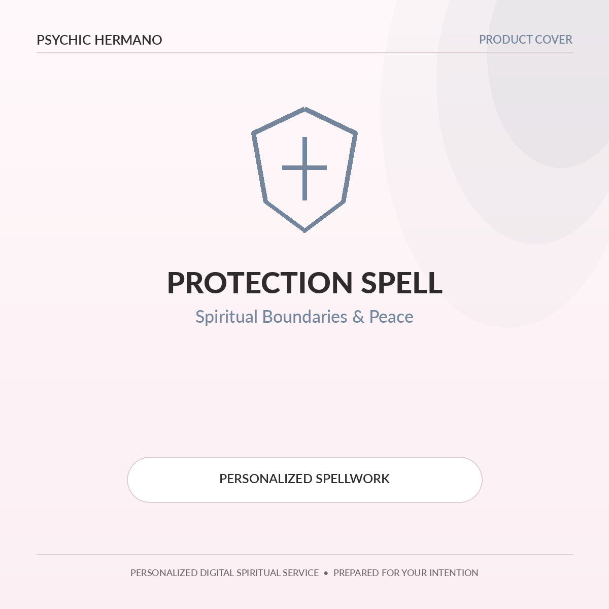 Protection Spell by Psychic Hermano – Spiritual Boundaries & Peace