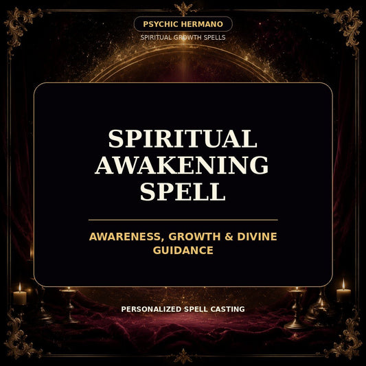 Spiritual Awakening Spell | Awareness, Growth & Divine Guidance - PsychicHermano