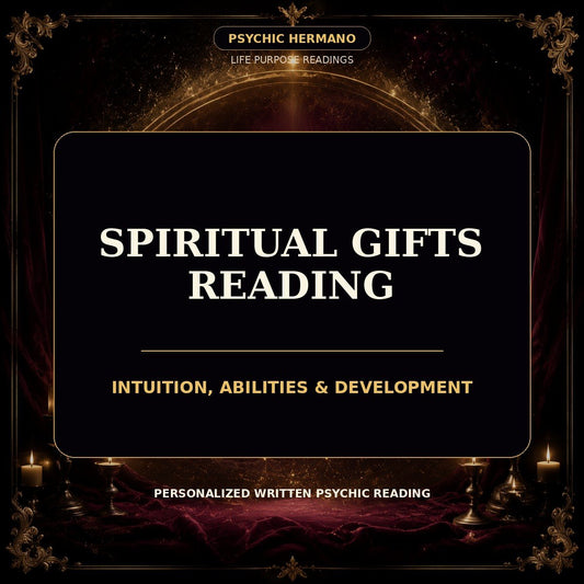 Spiritual Gifts Reading | Intuition, Abilities & Development - PsychicHermano