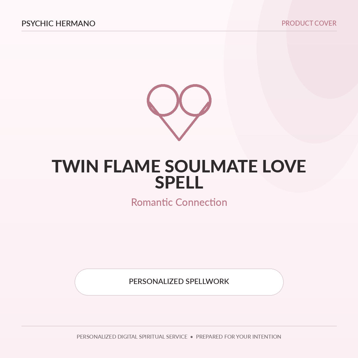 Twin Flame Soulmate Love Spell by Psychic Hermano – Romantic Connection